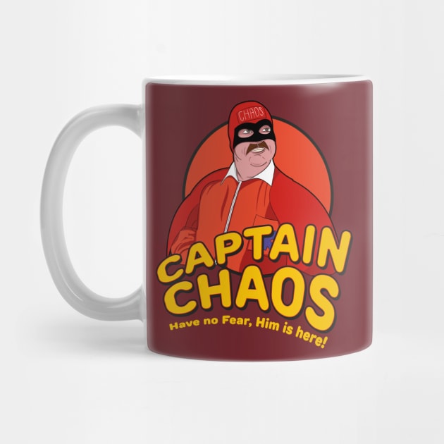 Have no Fear Him Is Here - Captain Chaos by Meta Cortex